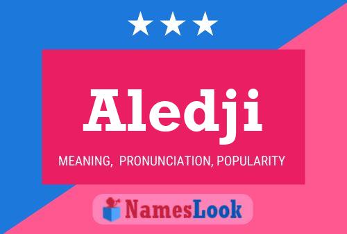 Aledji Name Poster