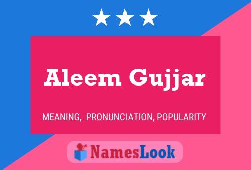 Aleem Gujjar Name Poster