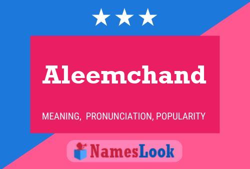 Aleemchand Name Poster