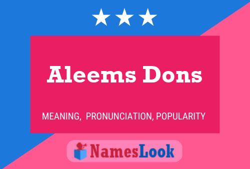 Aleems Dons Name Poster