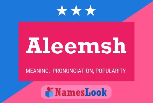 Aleemsh Name Poster