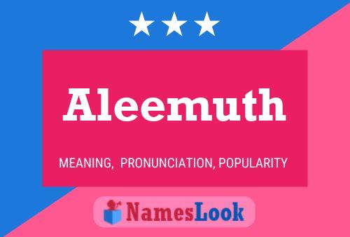 Aleemuth Name Poster