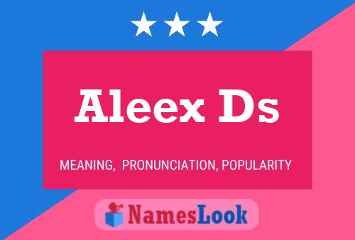 Aleex Ds Name Poster