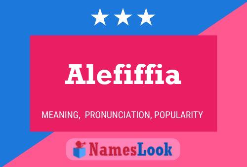 Alefiffia Name Poster