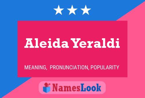 Aleida Yeraldi Name Poster