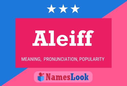 Aleiff Name Poster