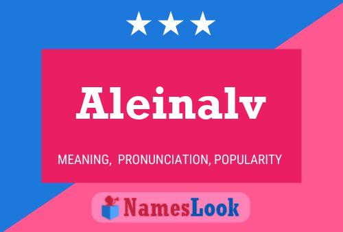 Aleinalv Name Poster