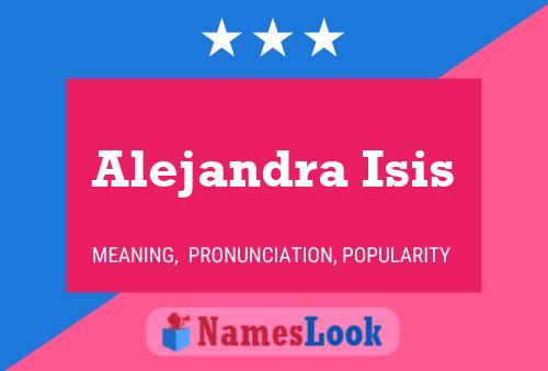 Alejandra Isis Name Poster