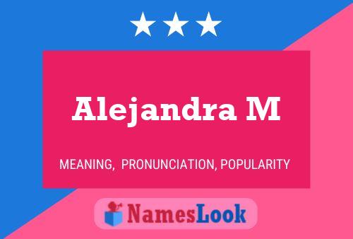 Alejandra M Name Poster