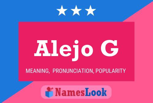 Alejo G Name Poster