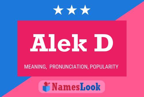 Alek D Name Poster