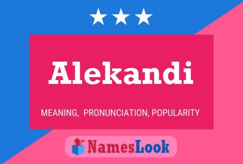 Alekandi Name Poster