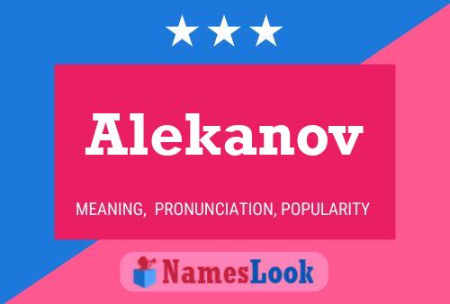 Alekanov Name Poster