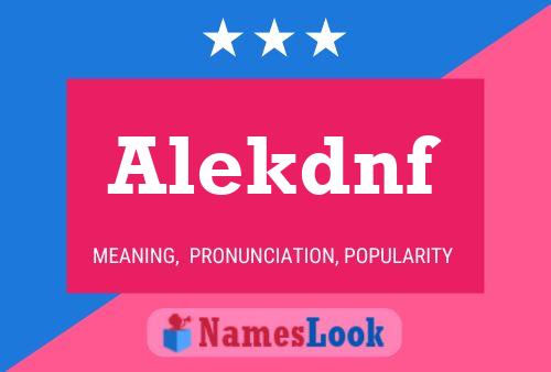 Alekdnf Name Poster