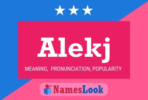 Alekj Name Poster