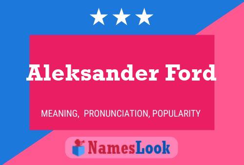 Aleksander Ford Name Poster