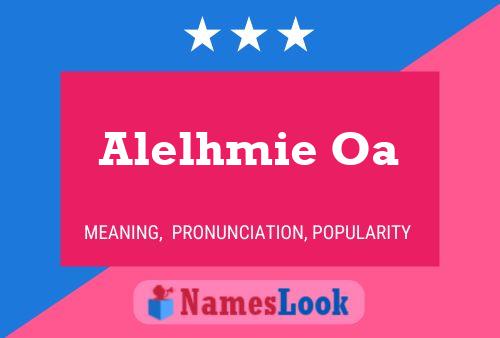 Alelhmie Oa Name Poster