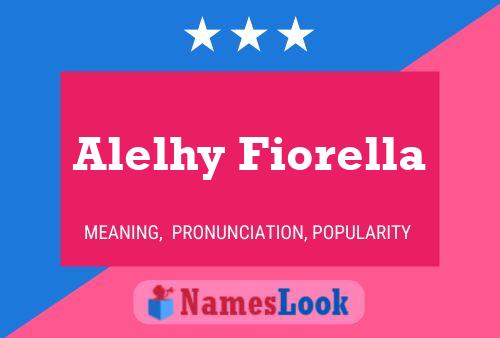 Alelhy Fiorella Name Poster