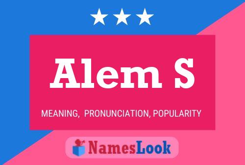 Alem S Name Poster