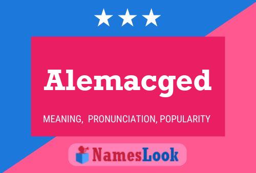 Alemacged Name Poster