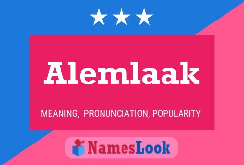 Alemlaak Name Poster