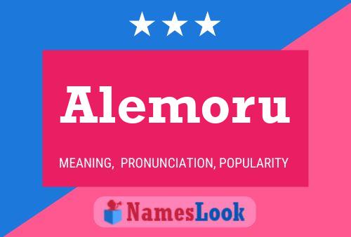 Alemoru Name Poster