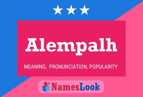 Alempalh Name Poster