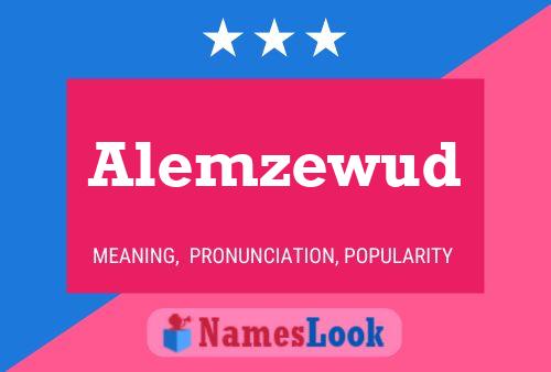 Alemzewud Name Poster