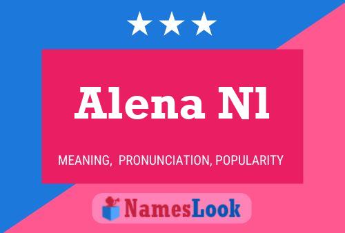 Alena Nl Name Poster