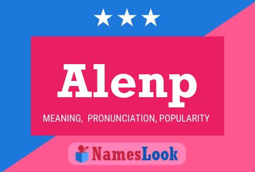 Alenp Name Poster