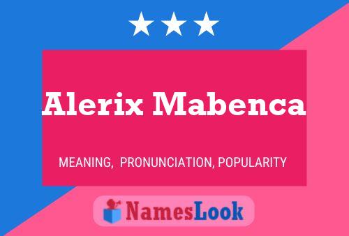 Alerix Mabenca Name Poster