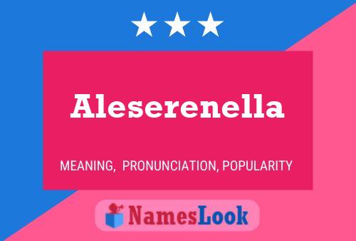 Aleserenella Name Poster