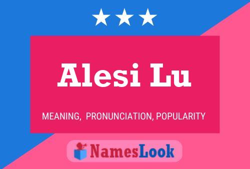 Alesi Lu Name Poster