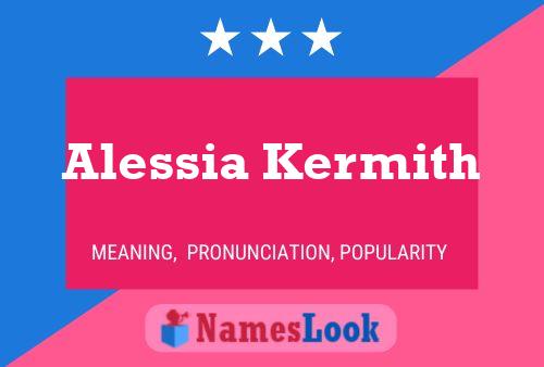 Alessia Kermith Name Poster