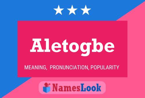 Aletogbe Name Poster