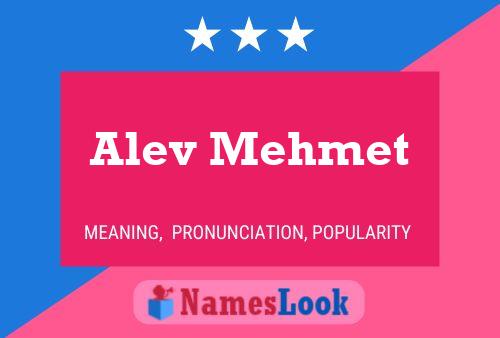 Alev Mehmet Name Poster