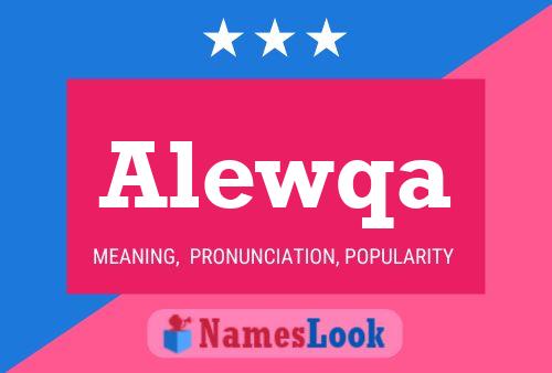 Alewqa Name Poster