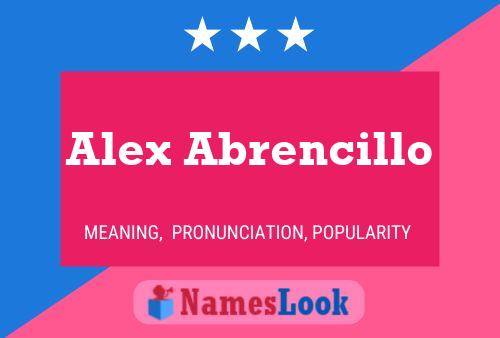 Alex Abrencillo Name Poster