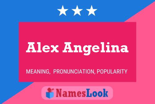 Alex Angelina Name Poster