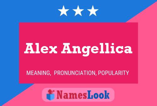 Alex Angellica Name Poster