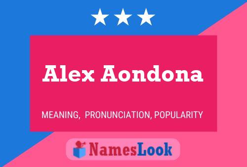 Alex Aondona Name Poster