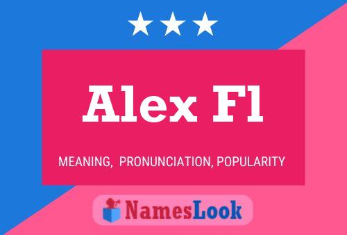 Alex Fl Name Poster