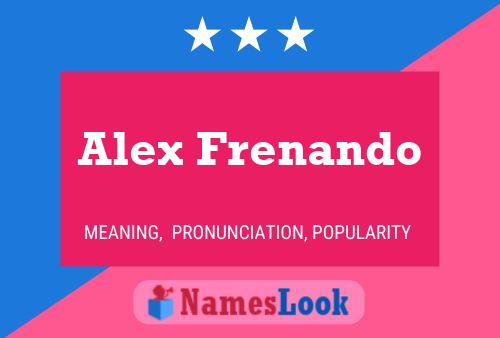 Alex Frenando Name Poster