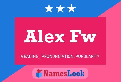 Alex Fw Name Poster