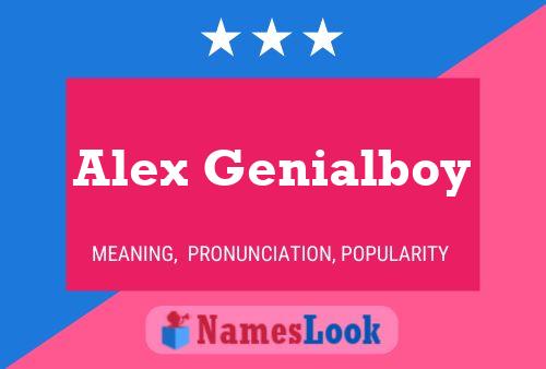 Alex Genialboy Name Poster