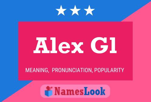 Alex Gl Name Poster