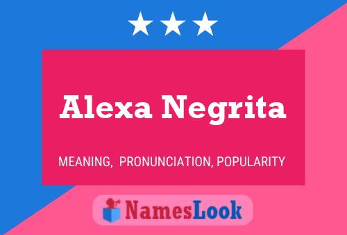 Alexa Negrita Name Poster