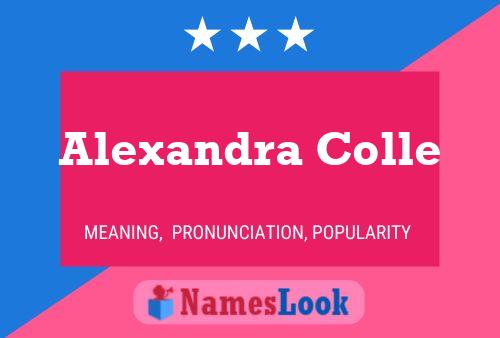 Alexandra Colle Name Poster