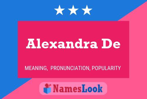 Alexandra De Name Poster