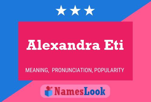 Alexandra Eti Name Poster